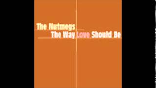 The Way Love Should Be Acappella  Nutmegs 63 Herald [upl. by Adnarb]