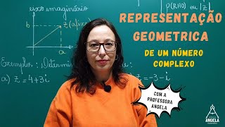 Plano de ArgandGauss  Representação Geométrica e Módulo de um Número Complexo  Professora Angela [upl. by Lissy]