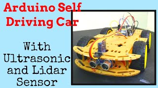 Arduino Self Driving Car with Ultrasonic and Lidar Sensor [upl. by Daniela646]