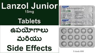 Junior Lanzol 15 mg Tablets Uses and Side Effects in Telugu  Tablets for gastric Vomiting in Kids [upl. by Ku]