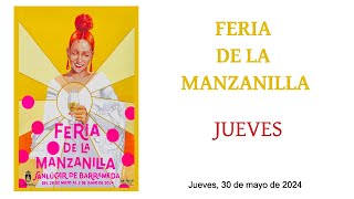 Feria de la Manzanilla 2024  jueves  Sanlúcar de Barrameda [upl. by Neelhsa772]