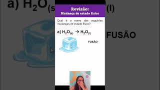 25 Química Geral 1 Qual é o nome dessa mudança de estado físico shorts shorts [upl. by Olivann147]