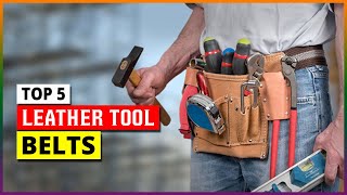 Best Leather Tool Belts Review  Top Rated Tool Holder 2024 [upl. by Abisha]