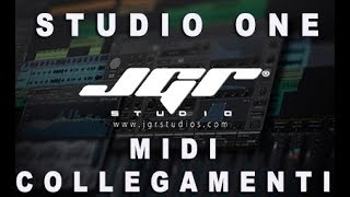 StudioOne Pro User Il MIDI Collegamenti Tutorial ITA [upl. by Bonny]