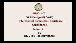 VLSI Design  Interconnect Parameters Resistance Capacitance  AKTU Digital Education [upl. by Hpesojnhoj]