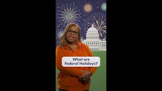 What Makes a Holiday a Federal Holiday  Simple Civics [upl. by Eelac]