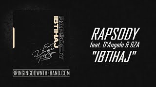 Rapsody ft DAngelo amp GZA  quotIBTIHAJquot  Produced by 9th Wonder Audio  2019 [upl. by Combes]