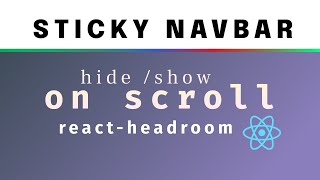 Sticky Navbar  Header Hide on Scroll using React Headroom [upl. by Heathcote497]