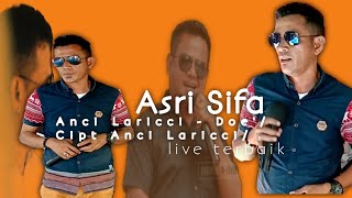 Anci Laricci  Doe Cipt Anci Laricci Asri Sifa Live Jln Mawar Kab Bantaeng [upl. by Ellerahs]