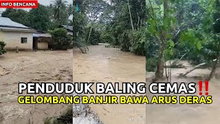 DAHSYAT ‼️BANJlR DI BALlNG KEDAH MAKIN PARAH [upl. by Adiuqal]