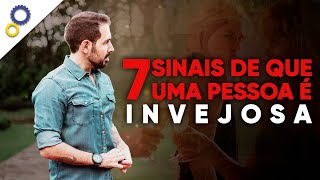 COMO IDENTIFICAR UMA PESSOA INVEJOSA 7 SINAIS CONFIÁVEIS DA INVEJA TÓXICA [upl. by Erskine296]