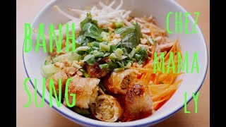 Banh Sung  Cousin du Bo Bun [upl. by Nyrhtak]