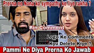 Pammi Dedha Vlogs Prerna Ne Nona Ko Sympathy K Liye Rakhaâ“ï¸Logo k comments delete kyuâ“ï¸Prerna Vlogs [upl. by Atteoj109]