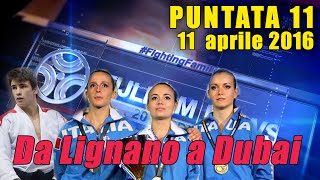 FIJLKAM NEWS 11  Da Lignano a Dubai [upl. by Berkin]