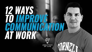 12 Ways to Improve Communication at Work  Effective Communication  Analytics of Life [upl. by Missie]