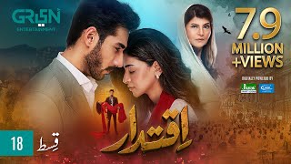 Iqtidar Episode 18 ENG CC Anmol Baloch  Ali Raza  15th November 2024  Green TV Entertainment [upl. by Ecylahs]