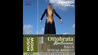 11 ottobre 2024  Ottobrata Monticiana BAGS Serena Bagozzi [upl. by Ennyrb]