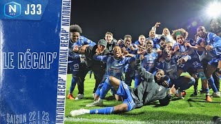 Le Récap de la J33 I National FFF 20222023 [upl. by Ahsitra]