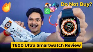 T800 Ultra Smart Watch Review  Dont buy T800 Ultra Smartwatch [upl. by Esylla895]