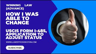 How I was able to change USCIS Form I485 wwwlawofficehoustoncom [upl. by Manly44]