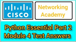 Cisco python Essential part 2 module 4 Test Answers 💯 cisco programming python [upl. by Ingra342]