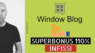 SUPERBONUS 110 INFISSI ecco come approfittarne [upl. by Asnerek739]