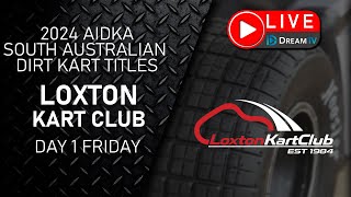 DAY 1  2024 AIDKA SOUTH AUSTRALIAN DIRT KART TITLES  LOXTON KART CLUB  3524 [upl. by Raviv429]