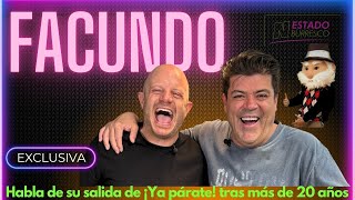 FACUNDO revela detalles de su SALIDA de ¡YA PÁRATE Irreverencias y anécdotas en la televisión [upl. by Atnas]