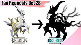 Fan Requests Oct 28  Arceus Cyber Type  Pokémon Fusion  Max S [upl. by Garrik]