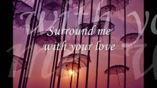 311 Porter  Surround Me With Your Love lyrics [upl. by Ylebmik]