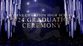 2024 Boerne Champion High School Graduation Ceremony [upl. by Eolhc801]