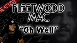 First Time Hearing Peter Greens FLEETWOOD MAC  quotOH WELLquot pt1 REACTION British Blues 1969 JohnMcVie [upl. by Tyne285]