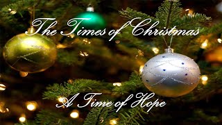 Sermon Series The Times of Christmas A Time of Hope December 1 2024 [upl. by Bannasch]