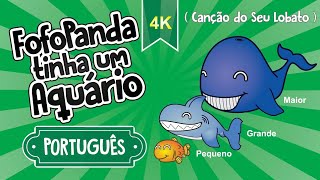 FofoPanda tinha um Aquário  pequeno grande maior  IAIAO do Seu Lobato com Bebê Tubarão  4K [upl. by Necyrb]