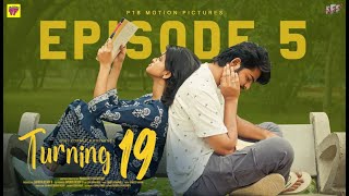 Turning 19  Episode 5  A Chai Bisket Web Series  P18 Motion pictures  Girl Formula [upl. by Noeruat]