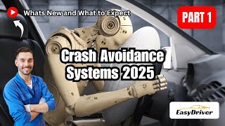 Crash Avoidance Systems 2025  Part 1 [upl. by Culver]