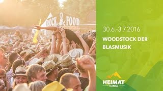 Festival Woodstock der Blasmusik  Heimatkanal [upl. by Alyahsat]