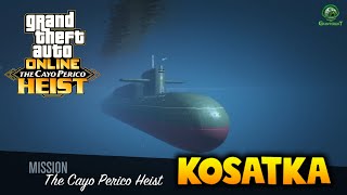 Kosatka Setup amp Approach  Cayo Perico Heist  GTA Online Help Guide [upl. by Erkan966]