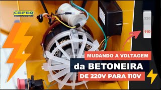 Como Mudar a Voltagem da Sua Betoneira de 220V para 110V [upl. by Enerual978]