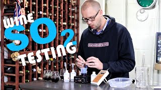 Measuring Sulfites in a Wine Make Wine Like a Pro Winemaker [upl. by Enened]