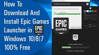 ✅ How To Download And Install Epic Games Launcher in Windows 1087 100 Free 2020 [upl. by Katya]