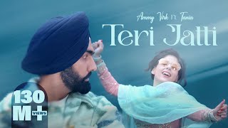 Teri Jatti  Official Video  Ammy Virk feat Tania  Mani Longia  SYNC  B2gether Pros [upl. by Abijah]