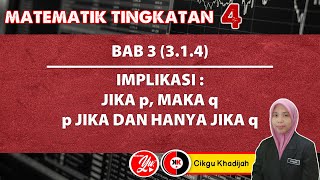 314 IMPLIKASI  JIKA p MAKA q amp p JIKA DAN HANYA JIKA q [upl. by Chancey]