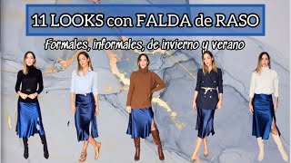 11 MANERAS de LLEVAR una FALDA de RASO 👗  Formales informales en invierno y verano [upl. by Kristine299]