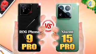 ROG Phone 9 Pro vs Xiaomi 15 Pro⚡Full Review [upl. by Mendez]