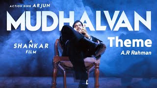 Mudhalvan Theme  ARRahman  Shankar  Unofficial Soundtracks [upl. by Sihon]