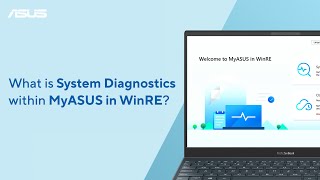 What is System Diagnostics within MyASUS in WinRE  ASUS SUPPORT [upl. by Akimas]