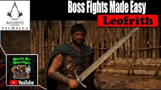 Assassins Creed Valhalla  Boss Fights Made Easy  Leofrith [upl. by Aicak611]