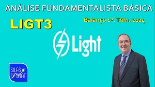 LIGT3  LIGHT SA ANÁLISE FUNDAMENTALISTA BÁSICA PROF SILAS DEGRAF [upl. by Orlantha]