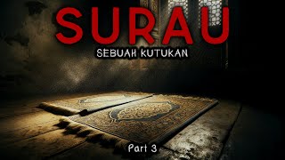 KEPADA SIAPA KAMU MENYEMBAH  Part 3  SURAU by MWVMYSTIC [upl. by Studnia]